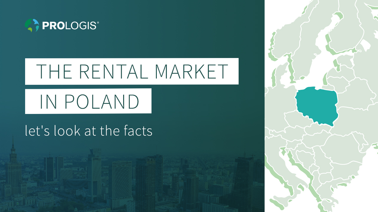 The Rental Market in Poland Let's Look at the Facts Prologis